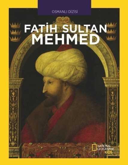 National Geographic Kids - Fatih Sultan Mehmed - 1