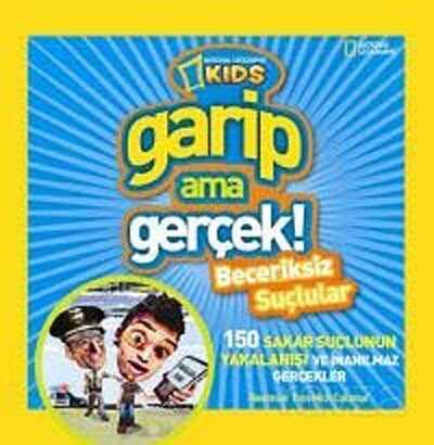 National Geographic Kids -Garip ama Gerçek! - 1