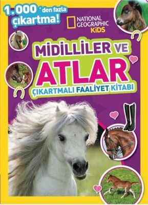 National Geographic Kids Midilliler ve Atlar Çıkartmalı Faaliyet Kitabı - 1