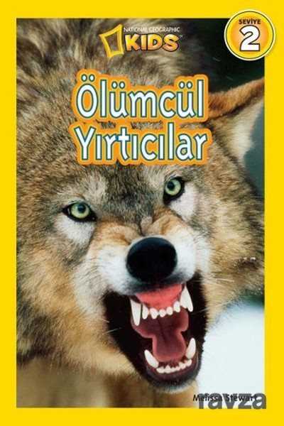 National Geographic Kids -Ölümcül Yırtıcılar - Beta Kids