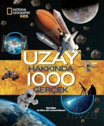 National Geographic Kıds - Uzay Hakkında 1000 Gerçek - Beta Kids