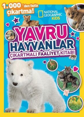 National Geographic Kids Yavru Hayvanlar Çıkartmalı Faaliyet Kitabı - 1