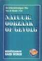 Natuur: Oorzaak Of Gevolg (Tabiat Risalesi) (Hollandaca) - Sözler Neşriyat A.Ş.