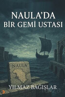 Naula'da Bir Gemi Ustası - 1