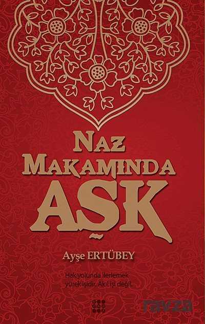 Naz Makamında Aşk - 1