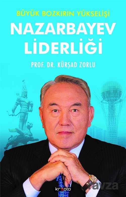 Nazarbayev Liderliği - 2