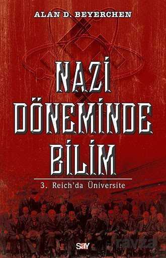 Nazi Döneminde Bilim - Say Yayınları