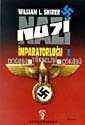 Nazi İmparatorluğu - 1 / Doğuşu - Yükselişi - Çöküşü - 1