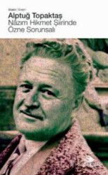 Nazım Hikmet Şiirinde Özne Sorunsalı (Eleştiri) - Ebabil Yayıncılık