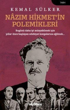 Nazım Hikmet'in Polemikleri - 1