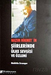 Nazım Hikmet'in Şiirlerinde Ülke Sevgisi ve Özlemi - Karahan Kitabevi
