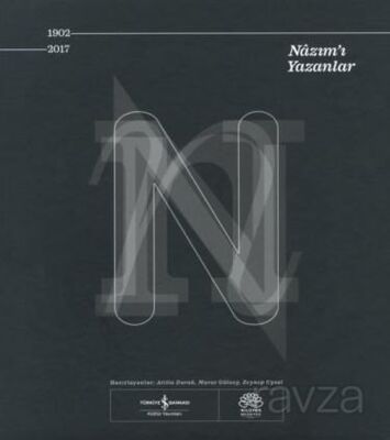 Nazım'ı Yazanlar 1902-2017 - 1