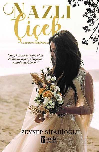 Nazlı Çiçek / Umudun Peşinde 2 - Parola Yayınları