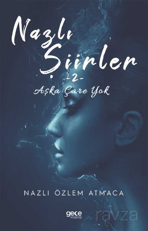 Nazlı Şiirler 2 - 1