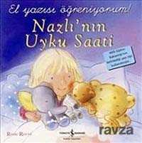 Nazlının Uyku Saati - El Yazısı Öğreniyorum - 1