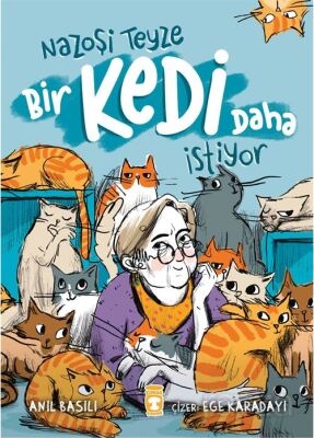 Nazoşi Teyze Bir Kedi Daha İstiyor - 1