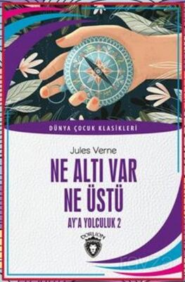 Ne Altı Var Ne Üstü Dünya Çocuk Klasikleri (7-12 Yaş) - 1