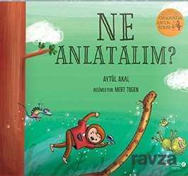 Ne Anlatalım? - RedHouse Kidz Yayınları