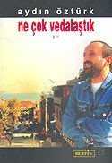 Ne Çok Vedalaştık - Berfin Yayınları