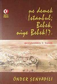 Ne Demek İstanbul; Bebek, Niye Bebek!?. - ODTÜ Geliştirme Vakfı Yayıncılık