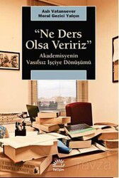 Ne Ders Olsa Veririz - İletişim Yayınları
