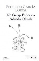 Ne Garip Federico Adında Olmak - Can Yayınları