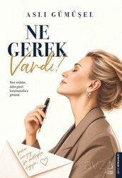 Ne Gerek Vardı? - Destek Yayınları