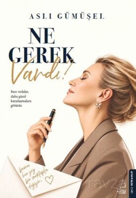 Ne Gerek Vardı? - Destek Yayınları