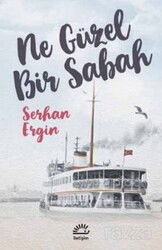 Ne Güzel Bir Sabah - İletişim Yayınları - Kampanya