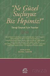 Ne Güzel Suçluyuz Biz Hepimiz! - İletişim Yayınları