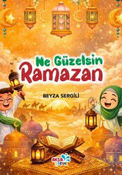 Ne Güzelsin Ramazan - Aksa Çocuk