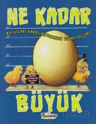 Ne Kadar Büyük / Boyutları Karşılaştırmanın Tuhaf Yolları - 1