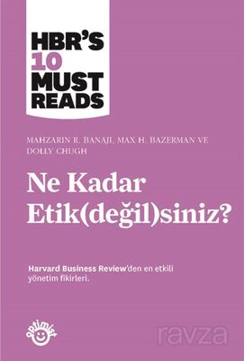 Ne Kadar Etik(değil)siniz? - 1