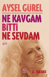 Ne Kavgam Bitti Ne Sevdam - Tekin Yayınevi