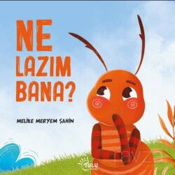 Ne Lazım Bana? - Tulu Kitap