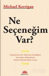 Ne Seçeneğim Var? - Kreatif Yayıncılık