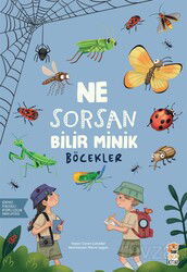 Ne Sorsan Bilir Minik / Böcekler - Sincap Kitap