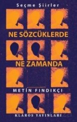 Ne Sözcüklerde Ne Zamanda - Klaros Yayınları