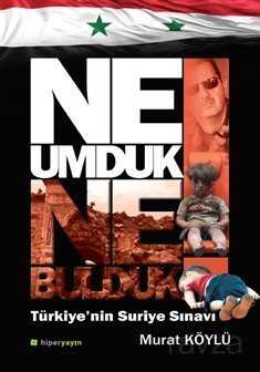 Ne Umduk Ne Bulduk! - Hiper Yayın