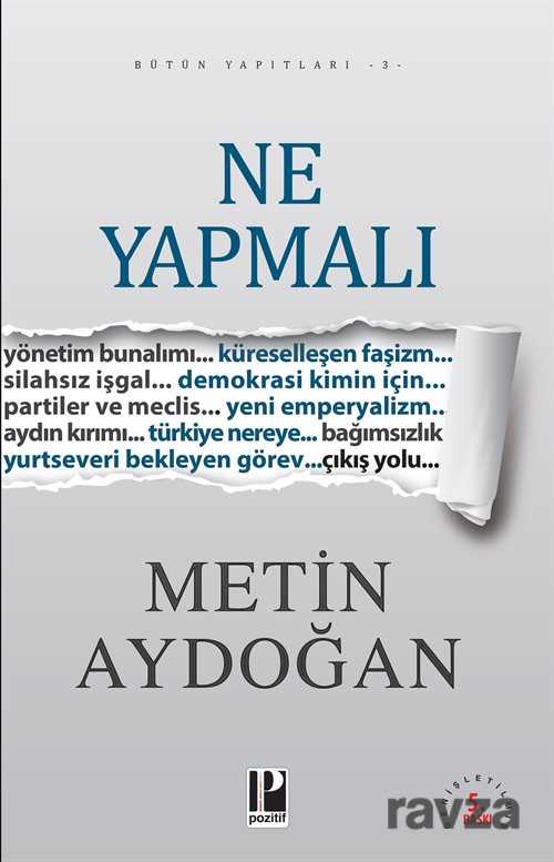 Ne Yapmalı - Pozitif Yayınları