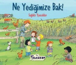 Ne Yediğimize Bak! - Teleskop Popüler Bilim