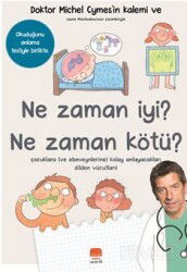 Ne Zaman İyi? Ne Zaman Kötü ? - Uçan Fil
