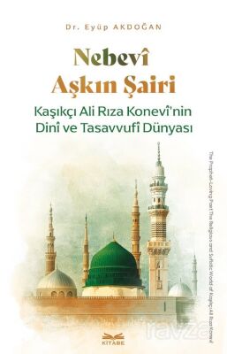 Nebevî Aşkın Şairi - 1