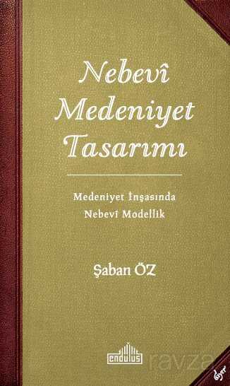 Nebevî Medeniyet Tasarımı - Endülüs