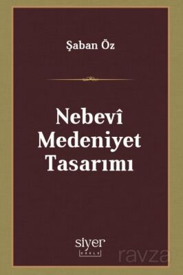 Nebevî Medeniyet Tasarımı - 1