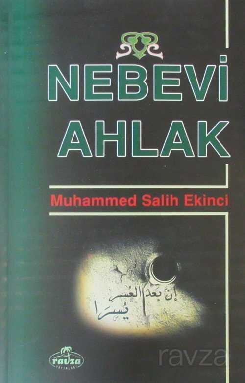 Nebevi Ahlak - Ravza Yayınları