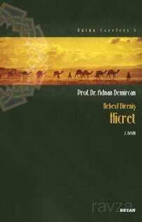 Nebevi Direniş Hicret - Beyan Yayınları