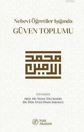 Nebevi Ögretiler Isiginda Güven Toplumu - Nida Yayınları