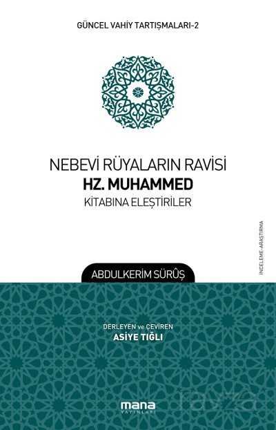 Nebevi Rüyaların Ravisi Hz. Muhammed Kitabına Eleştiriler - Mana Yayınları
