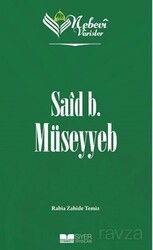 Nebevi Varisler 07 / Said B. Müseyyeb - Siyer Yayınları